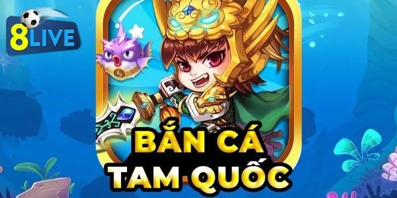 Lưu Bị, Quan Công sẽ xuất hiện trong phiên bản bắn cá mới toanh này